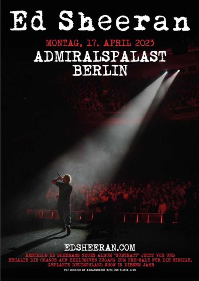 Ed Sheeran Plakat für Konzert im Admiralspalast Berlin